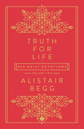 Truth For Life - Volume 2 By Alistair Begg