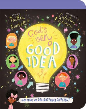 God's Very Good Idea: Board Book by Trillia J. Newbell; Catalina Echeverri (Illustrator)