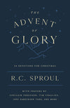 Advent of Glory, The: 24 Devotions for Christmas by R. C. Sproul