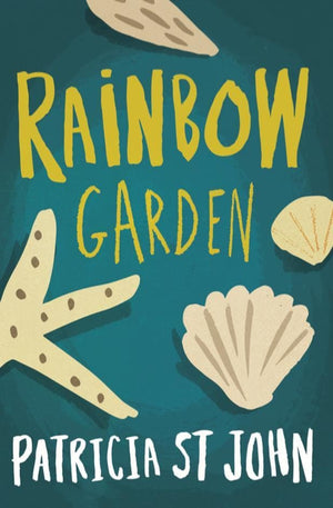 Rainbow Garden: Book by Patricia St. John