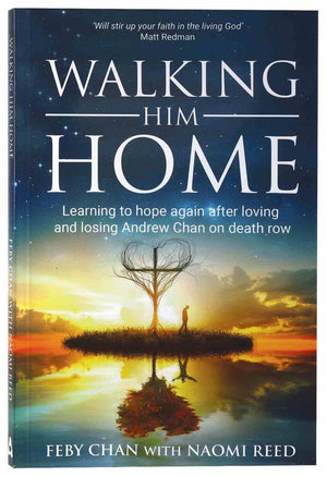Walking Him Home: Learning To Hope Again After Loving And Losing