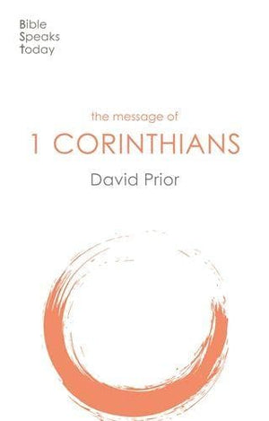 BST Message of 1 Corinthians by Prior, David (9781789741513) Reformers Bookshop