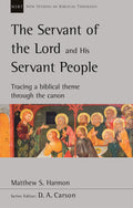 NSBT The Servant of the Lord and His Servant People