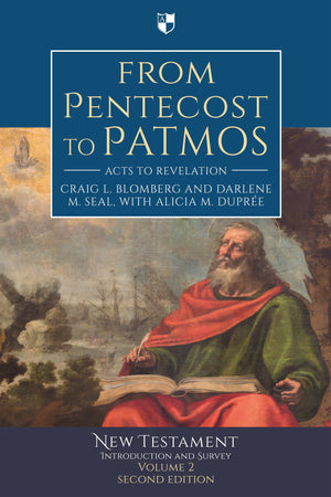 From Pentecost to Patmos: Acts To Revelation