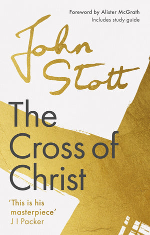 The Cross Of Christ book by John Stott