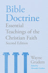 Bible Doctrine: Essential Teachings Of The Christian Faith (2nd Edition) by Wayne Grudem