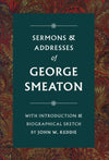 Sermons and Addresses of George Smeaton by John W. Keddie