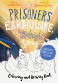 Prisoners, the Earthquake, and the Midnight Song, The: Colouring and Activity Book by Bob Hartman; Catalina Echeverri (Illustrator)