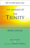 BST The Message of the Trinity by Edgar, Brian (9781844740482) Reformers Bookshop