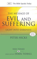 BST Message of Evil and Suffering by Hicks, Peter (9781844741489) Reformers Bookshop