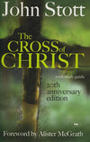 9781844741557-Cross of Christ, The: 20th Anniversary Edition-Stott, John