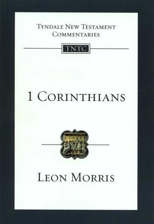 9781844742738-TNTC 1 Corinthians-Morris, Leon