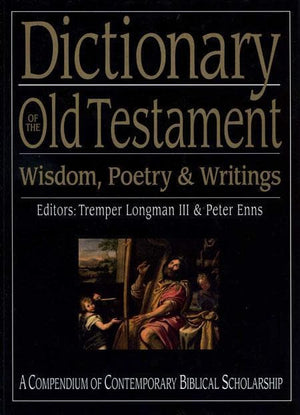 9781844743063-Dictionary of the Old Testament Wisdom and Writings-Longman, Tremper