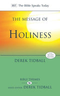BST Message of Holiness by Tidball, Derek (9781844744114) Reformers Bookshop