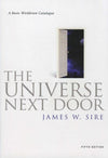 9781844744206-Universe Next Door, The: A Basic Worldview Catalogue (Fifth Edition)-Sire, James W.