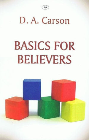 9781844744268-Basics for Believers-Carson, D. A.