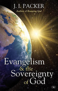 9781844744985-Evangelism and the Sovereignty of God-Packer, J.I.