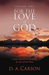 9781844745067-For the Love of God Volume 1: A Daily Companion for Discovering the Riches of God's Word-Carson, D. A.