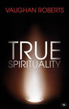 9781844745180-True Spirituality: The Challenge of 1 Corinthians for the 21st Century Church-Roberts, Vaughan