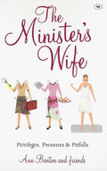 9781844745562-Minister's Wife, The: Privileges, Pressures And Pitfalls-Benton, Ann