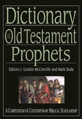 9781844745814-Dictionary of the Old Testament Prophets-McConville, J. Gordon