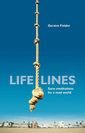 Life Lines: Sane Meditations for a mad world by Fielder, Geraint (9781845500290) Reformers Bookshop