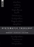 Systematic Theology: Biblical and Historical by Culver, Robert Duncan (9781845500498) Reformers Bookshop
