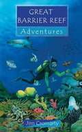 9781845500689-Great Barrier Reef Adventures-Cromarty, Jim