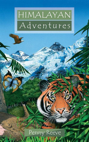 Himalayan Adventures by Reeve, Penny (9781845500801) Reformers Bookshop