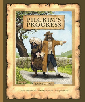 Pilgrim's Progress: A Classic Edition with Extra Features for a New Generation by Bunyan, John (9781845501020) Reformers Bookshop