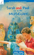 Sarah And Paul Go to the Museum by Prime, Derek (9781845501617) Reformers Bookshop