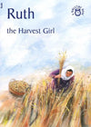9781845501730-Bible Time: Ruth: The Harvest Girl-Mackenzie, Carine