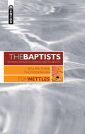 The Baptists: The Modern Era - Vol 3 by Nettles, Tom J. (9781845502119) Reformers Bookshop
