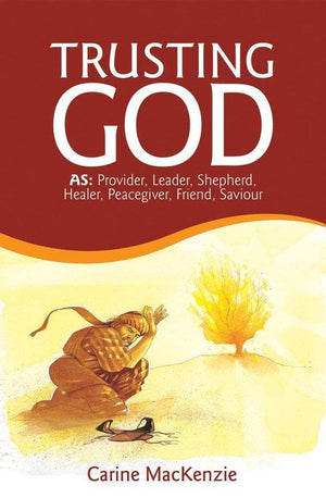 Trusting God by MacKenzie, Carine (9781845502713) Reformers Bookshop
