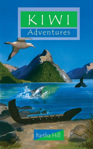 Kiwi Adventures by Hill, Bartha (9781845502829) Reformers Bookshop
