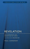 Revelation: The Compassion and Protection of Christ by Gardner, Paul (9781845503444) Reformers Bookshop