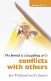 Struggling With Conflicts With Others by McDowell, Josh & Stewart, Ed (9781845503543) Reformers Bookshop