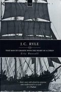 9781845503871-History Makers: J. C. Ryle: That Man of Granite With the Heart of a Child-Russell, Eric