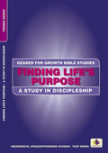 Finding Life's Purpose: A Study in Discipleship by Jones, Carol (9781845504090) Reformers Bookshop