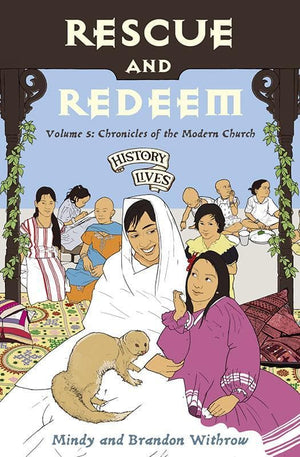 9781845504335-History Lives Volume 5: Rescue and Redeem: Chronicles of the Modern Church-Withrow, Brandon