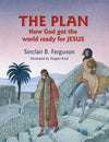 9781845504519-Plan, The: How God Got the World Ready for Jesus-Ferguson, Sinclair
