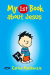 9781845504632-My 1st Book about Jesus-Mackenzie, Carine