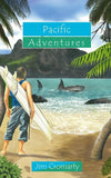 Pacific Adventures by Cromarty, Jim (9781845504755) Reformers Bookshop