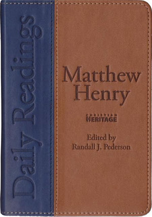 9781845505097-Daily Readings: Matthew Henry-Henry, Matthew (Randall Pederson Ed.)