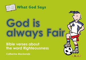 9781845506049-What God Says: God Is Always Fair-Mackenzie, Catherine