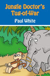9781845506100-JDAS Jungle Doctor's Tug of War-White, Paul