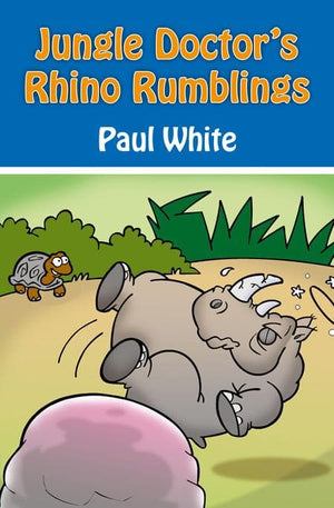 9781845506124-JDAS Jungle Doctor's Rhino Rumblings-White, Paul