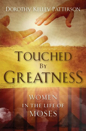 9781845506315-Touched by Greatness-Patterson, Dorothy K.