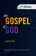 9781845506377-Gospel of God, The: Romans-Sproul, R. C.