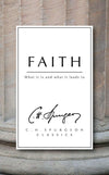 Faith: What it is and what it leads to by Spurgeon, C. H. (9781845506476) Reformers Bookshop